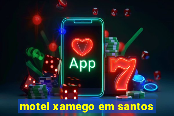 motel xamego em santos